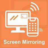 Screen Mirroring : Mobile To TV Screen Cast 1.3