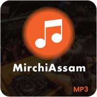 MirchiAssam - Listen Assamese Songs & Download logo