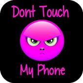 Dont Touch My Phone Lock Screen   Wallpapers 1.0