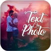 Text On Photo,Photo Editor,Text Quotes Creator 1.0