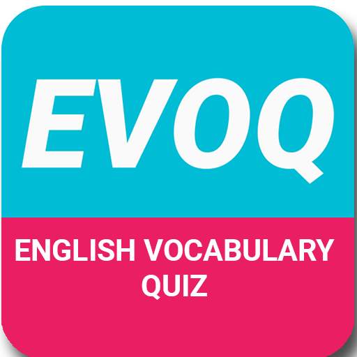 EVOQ – ENGLISH VOCABULARY QUIZ 1.7