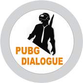 Pubg DIALOGUE 1.2.3