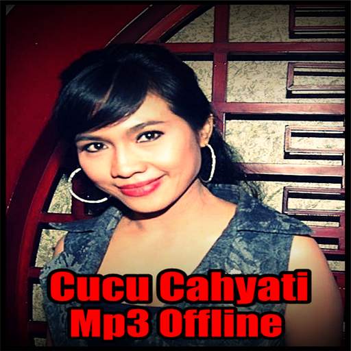 Cucu Cahyati Mp3 Offline 2.0