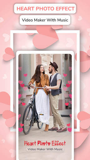 Heart Photo Effect Video Maker With Music 2020 screenshot 1