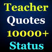 Teacher Quotes (10000+ Status) 1.1