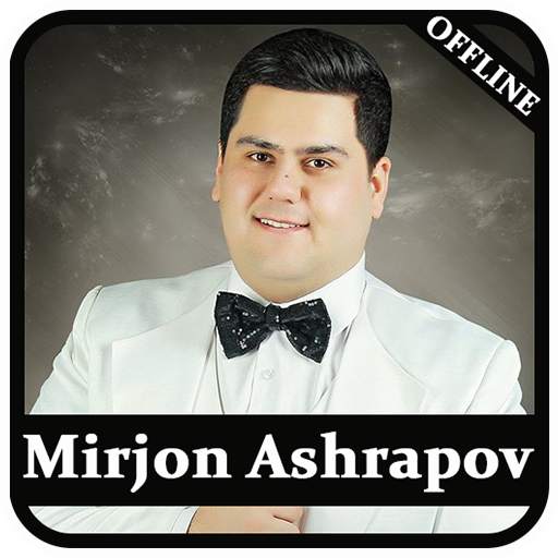 Mirjon Ashrapov qo'shiqlari 1.0