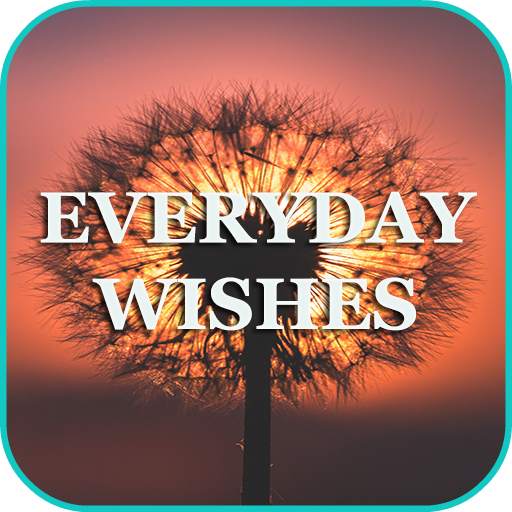 Everyday Wishes 1.1