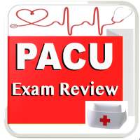 PACU Post-Anesthesia Care Unit/PAR Practice Test