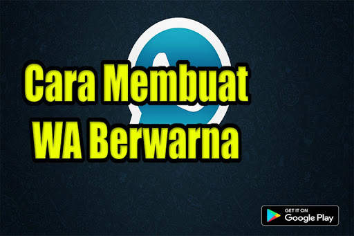 Cara Membuat WA Berwarna screenshot 2