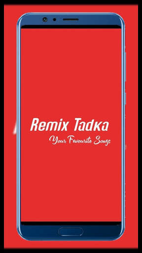 Remix Tadka -  Dj Song Download screenshot 1