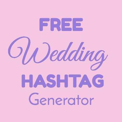 Wedding Hashtag Generator Free Hashtag Expert 2020 1.4
