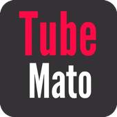 TubeMato 1.0