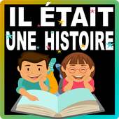 Il était une histoire on 9Apps