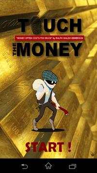 Touch The Money स्क्रीनशॉट 1