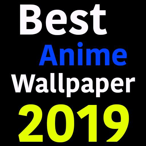 Best Anime Wallpaper of 2019 1.0