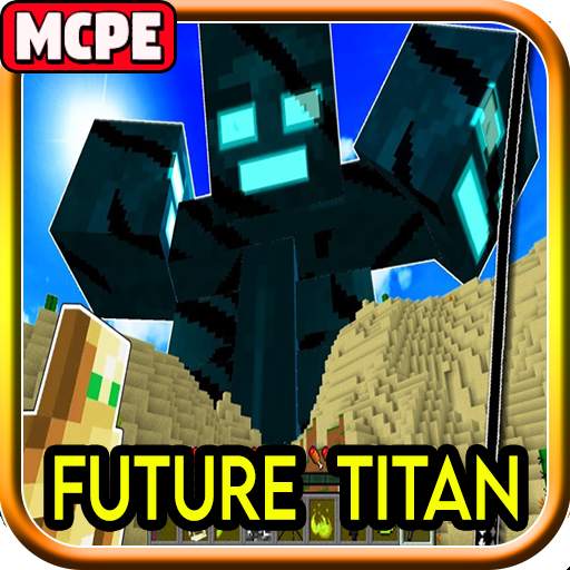 H2V Future Titan Mod for Minecraft PE 9.1