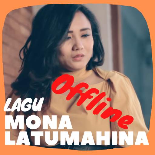 Lagu Mona Latumahina Offline 1.2