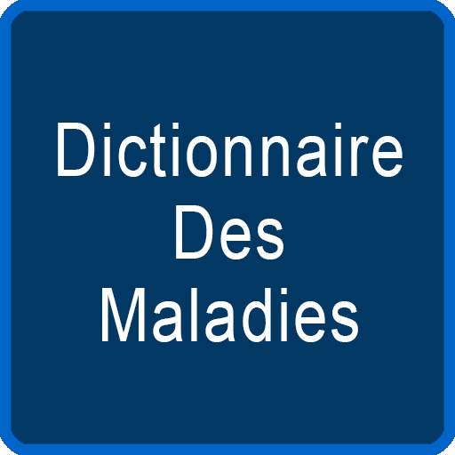 Dictionnaire Des Maladies 0.0.9
