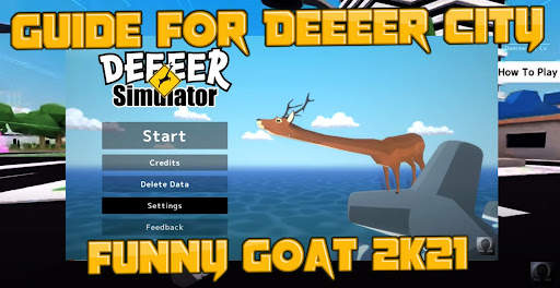 Guide For Deeeer City Funny Goat 2K21 screenshot 1