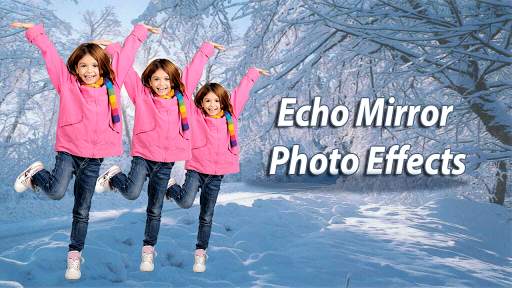 Echo mirror photo editor – Echo Magic Effects screenshot 1