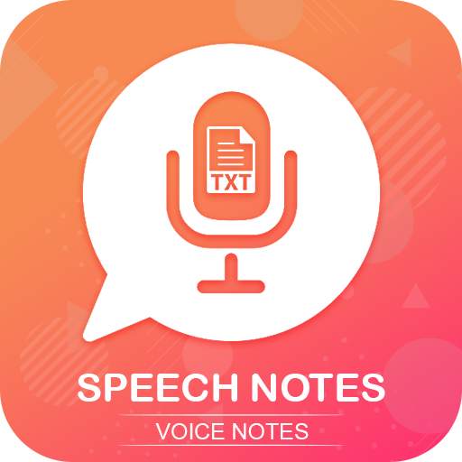 Speech notes - Speech To Text Converter 1.0