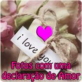 💌  Fotos com uma declaração de amor 💌 ❤️️ 1.1