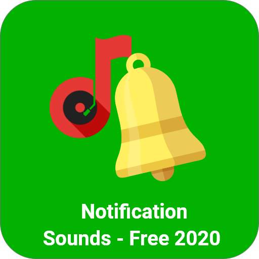 Notification Sounds - 2020 Notification Ringtone 1.0