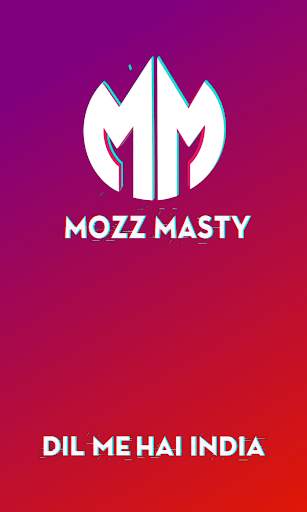 Mozz Masty- Dil Me Hai India | #1 Short Video App. screenshot 1