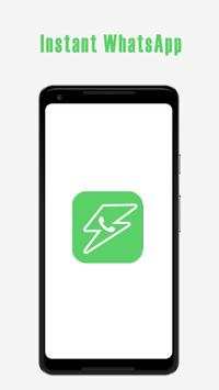 Instant WhatsApp screenshot 1