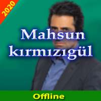 Mahsun kırmızıgül 2020 İnternet olmadan on 9Apps