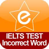 IELTS Incorrect Word IELTS Incorrect 1.7