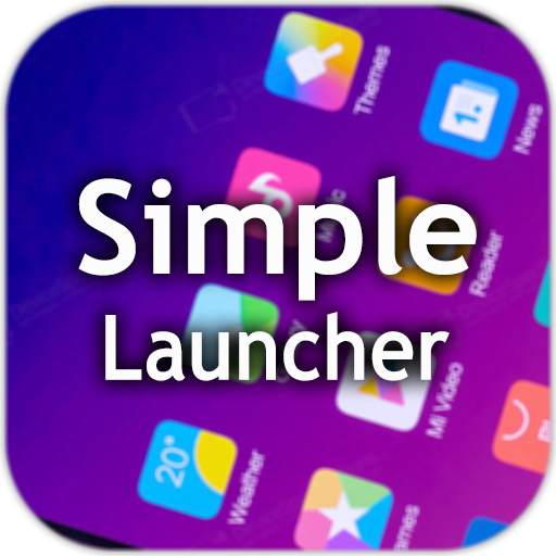 Simple Launcher - Icon Pack, Wallpapers, Themes 5.0.0