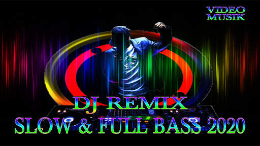 Dj Remix (Slow & Full Bass) 2020 video screenshot 1