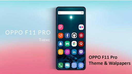 Theme for Oppo F11 Pro : Wallpapers & Launchers screenshot 3