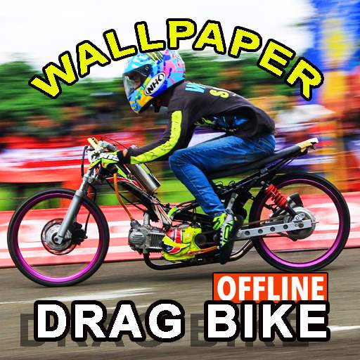 Wallpaper Drag Bike Offline 1.2