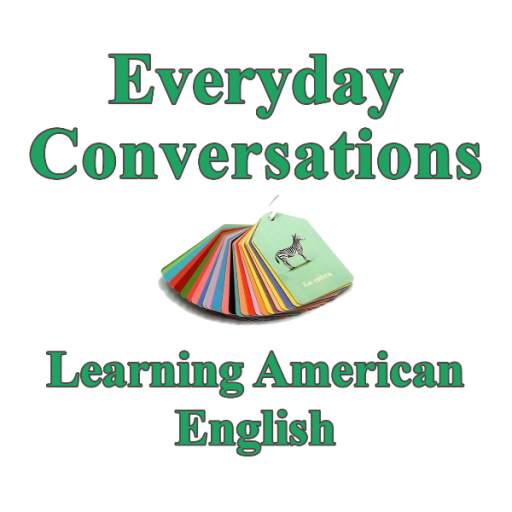 Everyday Conversations: Learning American English 1.5