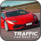 Traffic Car Race 2019