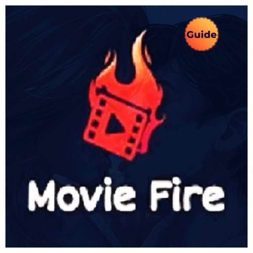 Movie Fire - App Download Guide 2021 1.0