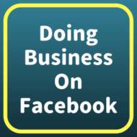Doing Business On Facebook