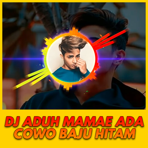 DJ ADUH MAMAE ADA COWOK BAJU HITAM OFFLINE icon