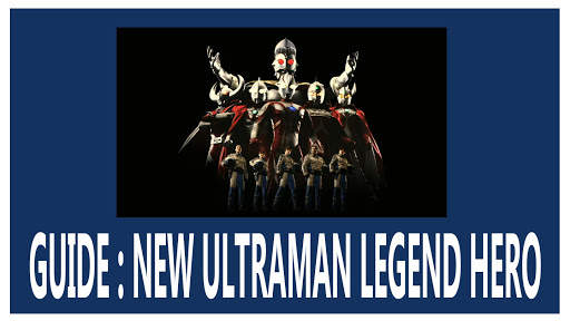 Guide Ultraman Legend screenshot 5