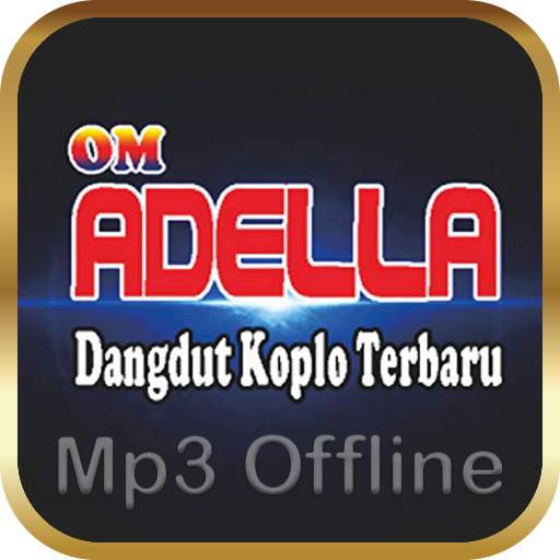 Lagu Dangdut Om Adella 2019 Offline 1.0