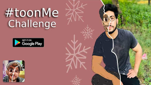 ToonMe Challenge - Cartoon Photo - Toon Me 2020 6 تصوير الشاشة