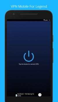 VPN Mobile For Legend screenshot 2