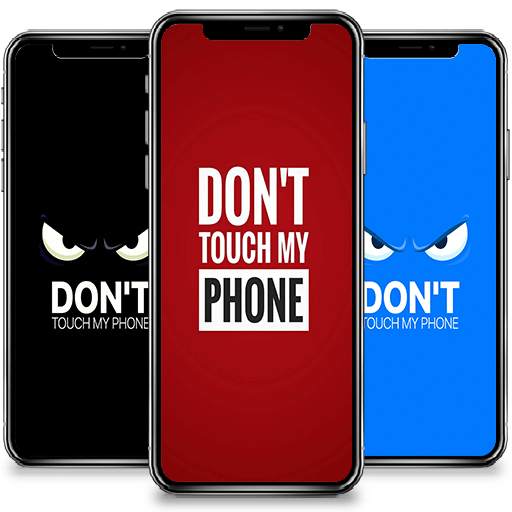 Don't Touch My Phone Wallpaper 1.0