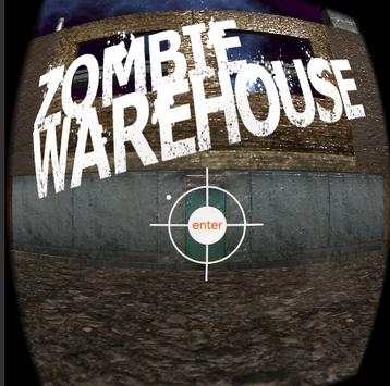Zombie Warehouse - Virtual Reality Game screenshot 1