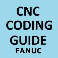 CNC CODE GUIDE Fanuc on 9Apps