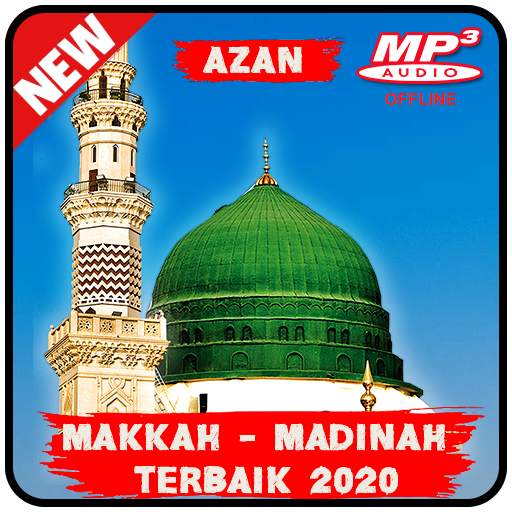 AZAN Makkah Madinah Full MP3 Offline 2.0