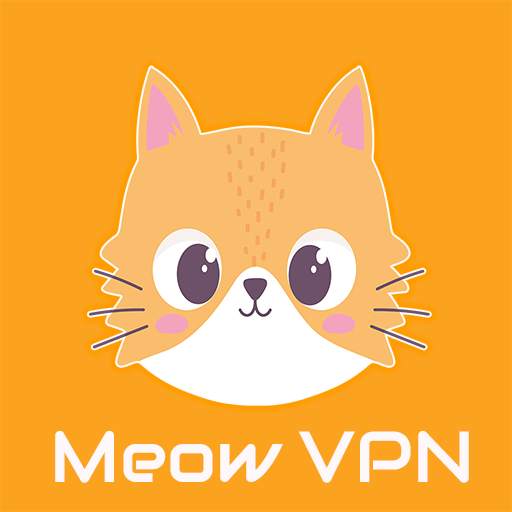 Meow VPN - Fast, Secure and Freemium VPN App 1.0