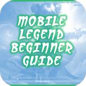 Mobile Legend Beginner Guide 1.0